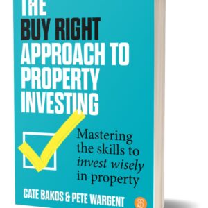 The Buy Right Approach to Property Investing Book